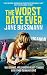 The Worst Date Ever: War Crimes, Hollywood Heart-throbs and Other Abominations