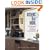 Kitchens That Work: The Practical Guide to Creating a Great Kitchen