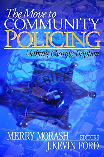 The Move to Community Policing: Making Change Happen