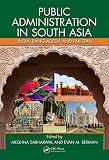 Public administration in South Asia : India, Bangladesh, and Pakistan