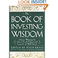 The Book of Investing Wisdom: Classic Writings by Great Stock-Pickers and Legends of Wall Street (Book of Business... by Peter Krass