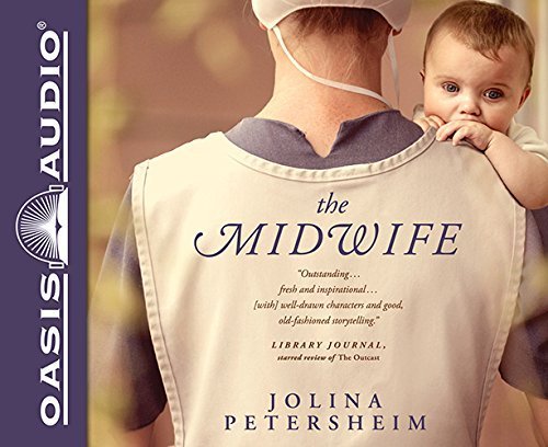 The Midwife by Petersheim, Jolina (2014) Audio CD