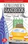 Newcomer's Handbook for Moving to and Living in New York City