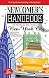 Newcomer's Handbook for Moving to and Living in New York City (Newcomer's Handbook)