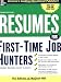 Resumes for First-Time Job Hunters, Third edition (VGM Professional Resumes Series)