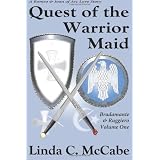 Quest of the Warrior Maid: Bradamante & Ruggiero series: 1di Linda C. McCabe