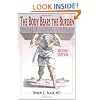 The Body Bears the Burden: Trauma, Dissociation, and Disease Second edition
