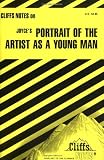 Joyce`s Portrait of the Artist As a Young Man (Cliffs Notes)