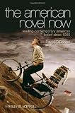 51pZ%2BfzJXyL. SL160  The American Novel Now: Reading Contemporary American Fiction Since 1980
