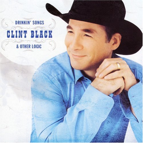Clint Black - Drinkin