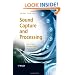 Sound Capture and Processing: Practical Approaches