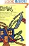 Finding Our Way: Practical Solutions for Creating a Supportive Home and Community for the Asperger Syndrome Family