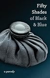Fifty Shades of Black and Blue