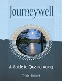 Journeywell: A Guide to Quality Aging