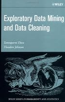 Exploratory Data Mining and Data Cleaning