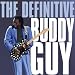 The Definitive Buddy Guy