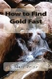 How to Find Gold Fast