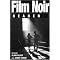 Noir Theory