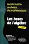 Les bases de l'alg�bre