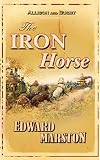 The Iron Horse (Detective Inspector Robert Colbeck) (Inspector Robert Colbeck)