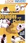The Grappler's Book of Strangles and Chokes
