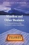 Manifest and Other Destinies: Territorial Fictions of the Nineteenth-Century United States (Postwestern Horizons)