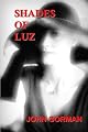 Shades of Luz