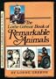 The Lorne Greene Book of Remarkable Animals