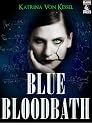 Blue Bloodbath