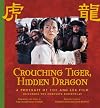 Crouching Tiger, Hidden Dragon: A Portrait of Ang Lee's Epic Film