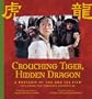 Crouching Tiger, Hidden Dragon: A Portrait of Ang Lee's Epic Film