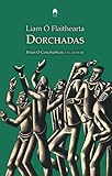 Dorchadas : tragóid: trí ghníomh