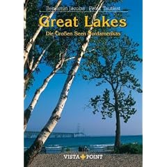 Great Lakes: Die gro�en Seens Nordamerikas