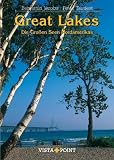 Great Lakes: Die gro�en Seens Nordamerikas