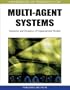 Handbook of Research on Multi-agent Systems: Semantics and Dynamics of Organizational Models
