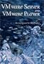 VMware Server and VMware Player. The way forward for Virtualization