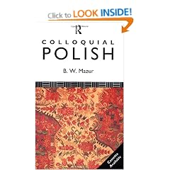 Colloquial Polish: A Complete Language Course (Colloquial Series)
