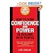 How to Have Confidence and Power in Dealing with People