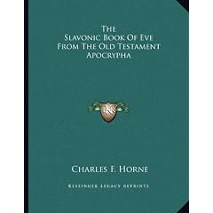 The Slavonic Book of Eve from the Old Testament Apocrypha