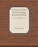Sir Francis Drake's Famous Voyage Round the World