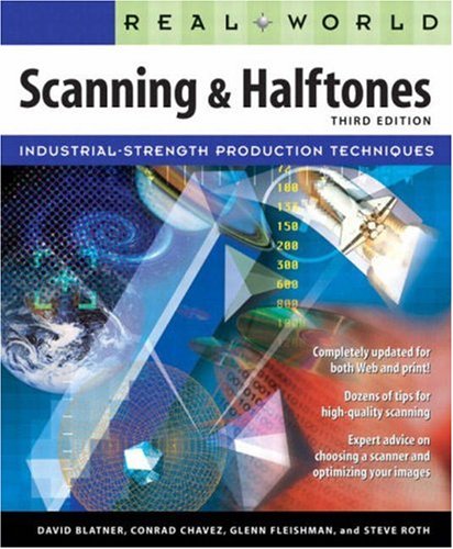 Real World Scanning and Halftones (3rd Edition)