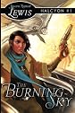 The Burning Sky: Halcyon #1: A Steampunk Fantasy (Volume 1)