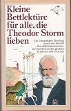 Produkt-Bild: Kleine Bettlekt&uuml;re f&uuml;r alle, die Theodor Storm lieben