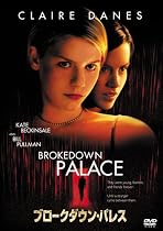 ブロークダウン・パレス [DVD]