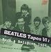 Search : BEATLES TAPES VI:ROCK & RELIGI
