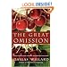 The Great Omission: Reclaiming Jesus's Essential Teachings on Discipleship