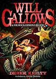 Will Gallows & the rock demon's blood