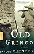 The Old Gringo: A Novel