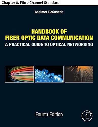 Handbook of Fiber Optic Data Communication: Chapter 8. Fibre Channel Standard