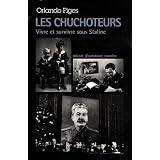 Les Chuchoteurs: Vivre et survivre sous Stalinepar Orlando Figes